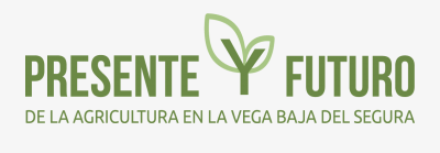 Jornadas «Presente y futuro de la Agricultura en la Vega Baja» días 22 y 23 octubre