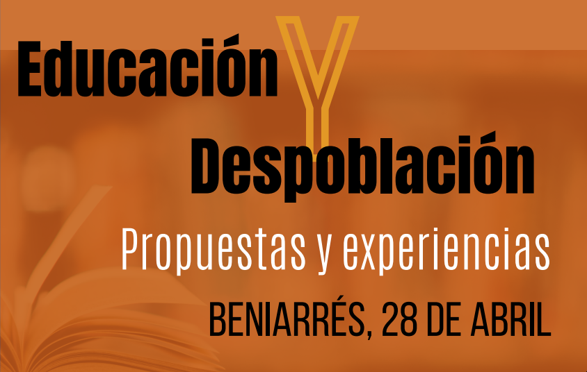 (Español) La cátedra AVANT de la GV y el CIAGRO organizan la jornada Educación y Despoblación