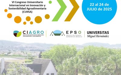 CIAGRO organiza el VI Congreso Universitario Internacional en Innovación y Sostenibilidad Agroalimentaria (CUIISA) del 22 al 24 de julio de 2025